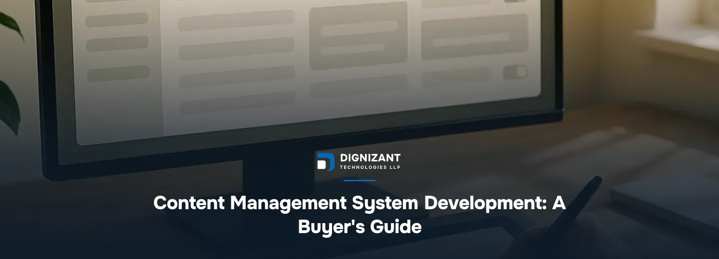 Content Management System Development: A Buyer's Guide
