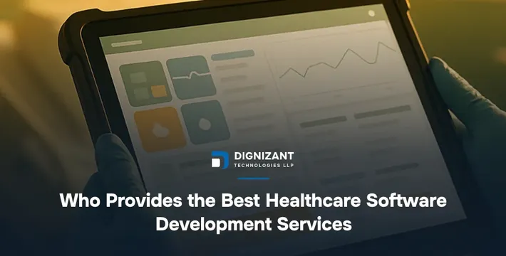 Who Provides the Best Healthcare Software Development Services