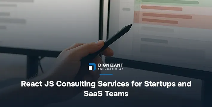 React JS Consulting Services for Startups and SaaS Teams