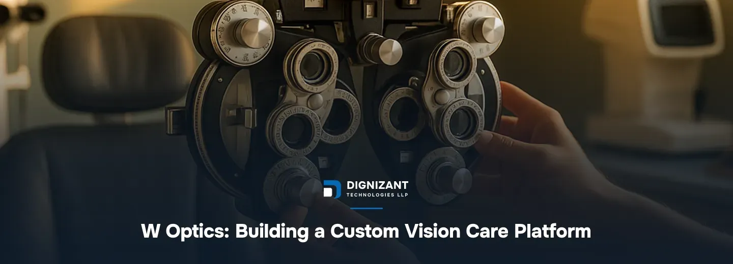 W Optics: Building a Custom Vision Care Platform